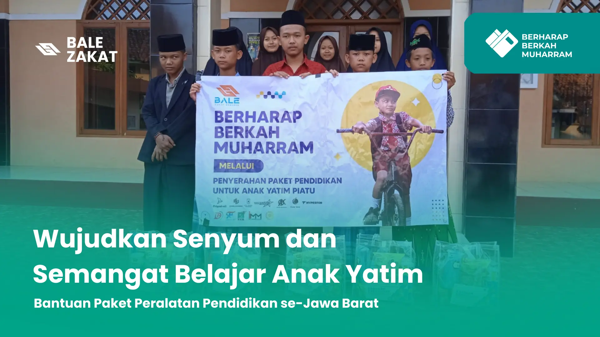 Wujudkan senyum dan semangat belajar anak yatim.
